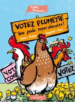 Votez Plumette, une poule super chouette (9782700252439-front-cover)