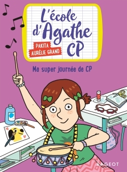 Ma super journée de CP, L'école d'Agathe (9782700253535-front-cover)