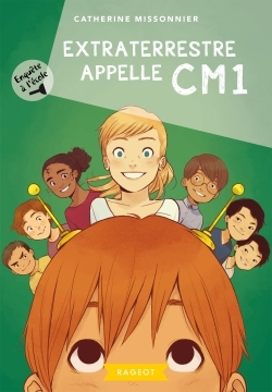 Enquête à l'école - Extraterrestre appelle CM1 (9782700255591-front-cover)