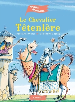 Le chevalier Têtenlère (9782700252415-front-cover)