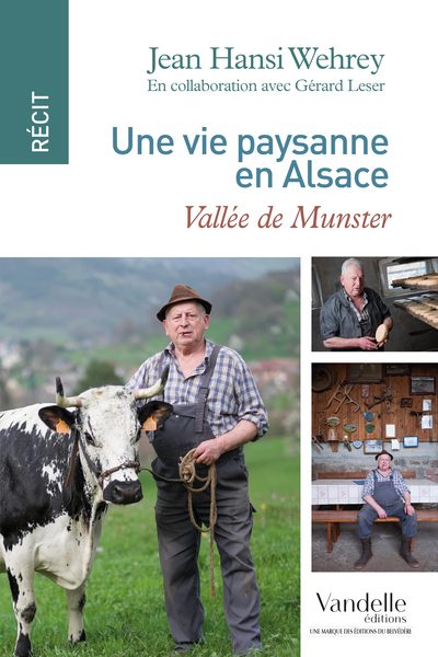 Une vie paysanne en Alsace, Vallée de Munster (9782373620269-front-cover)