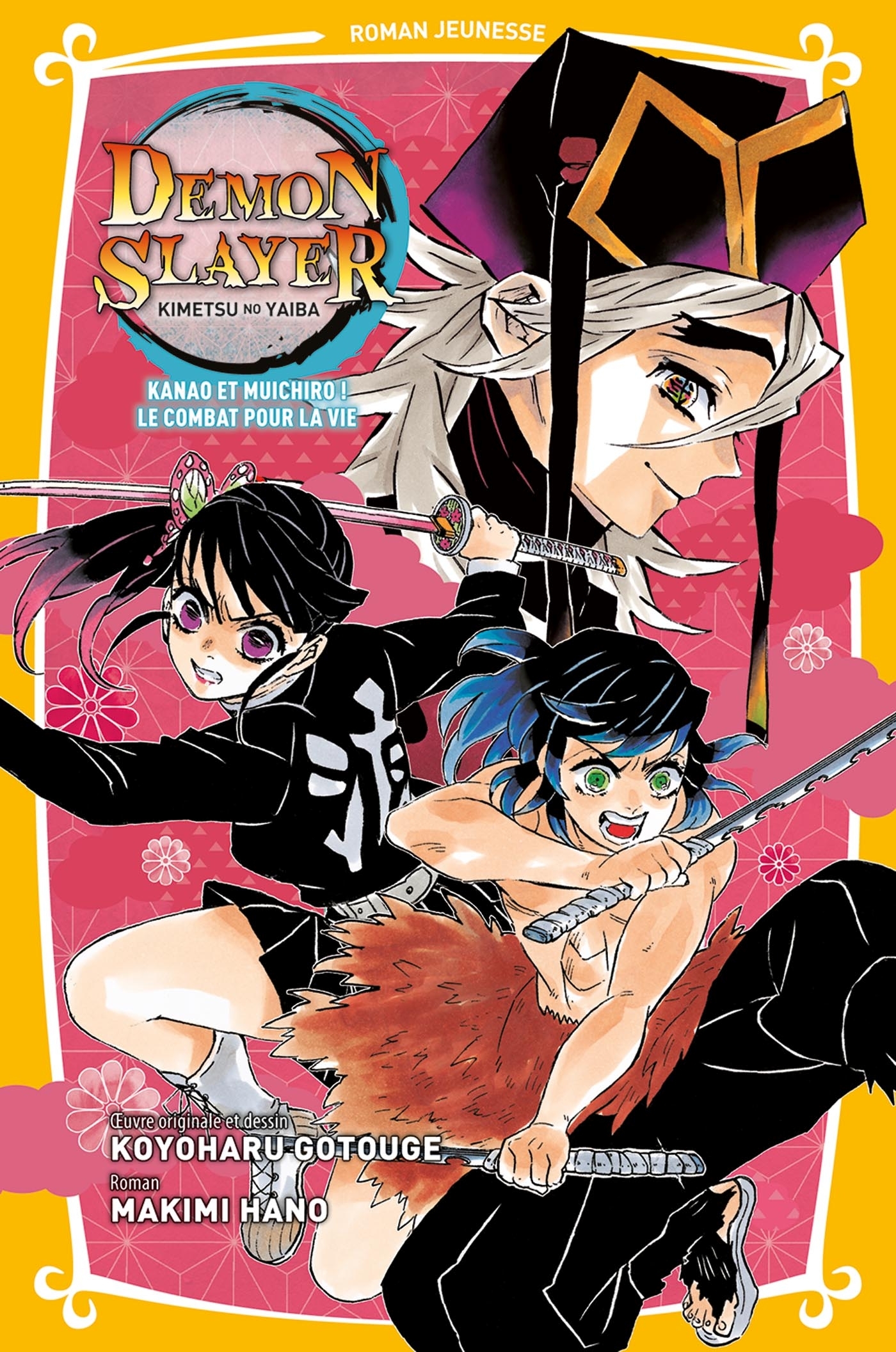Demon Slayer - Roman jeunesse T08 : Kanao et Muichiro ! Le combat pour la vie (9791039138062-front-cover)