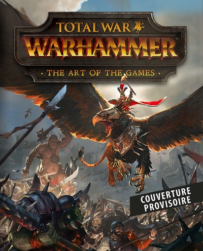 Total War : Warhammer : Tout l'art du jeu (9791039109758-front-cover)