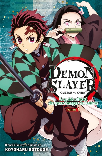 Demon Slayer : Le Guide officiel des personnages de l'anime T01 (9791039104258-front-cover)