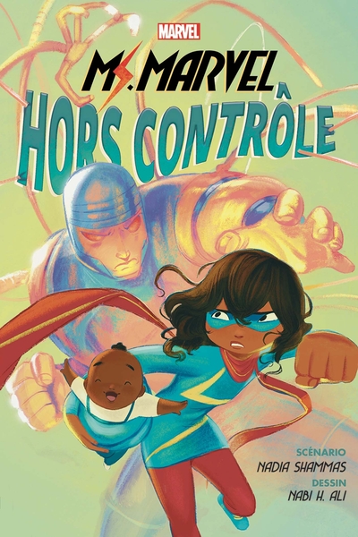 Marvel Next Gen - Ms Marvel : Hors contrôle (9791039101653-front-cover)