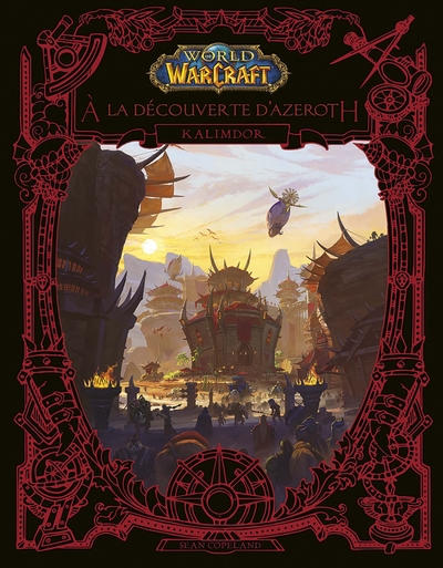 World of Warcraft : À la découverte d'Azeroth - Kalimdor (9791039102100-front-cover)