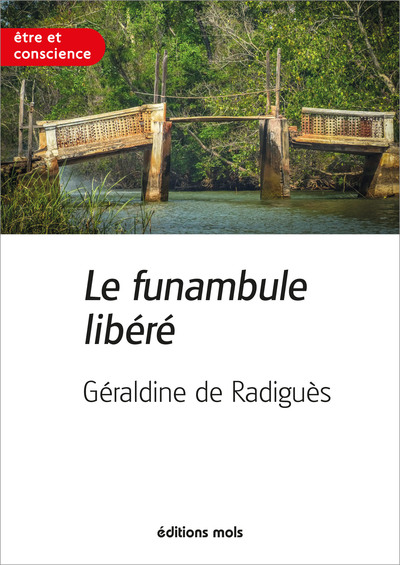 Le funambule libéré (9782874022494-front-cover)