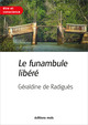 Le funambule libéré (9782874022494-front-cover)