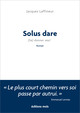 Solus dare* ...  * Se donner seul, Roman (9782874022739-front-cover)