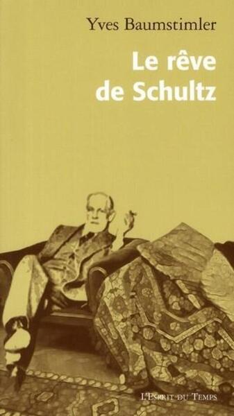 Le rêve de Schultz (9782847951226-front-cover)
