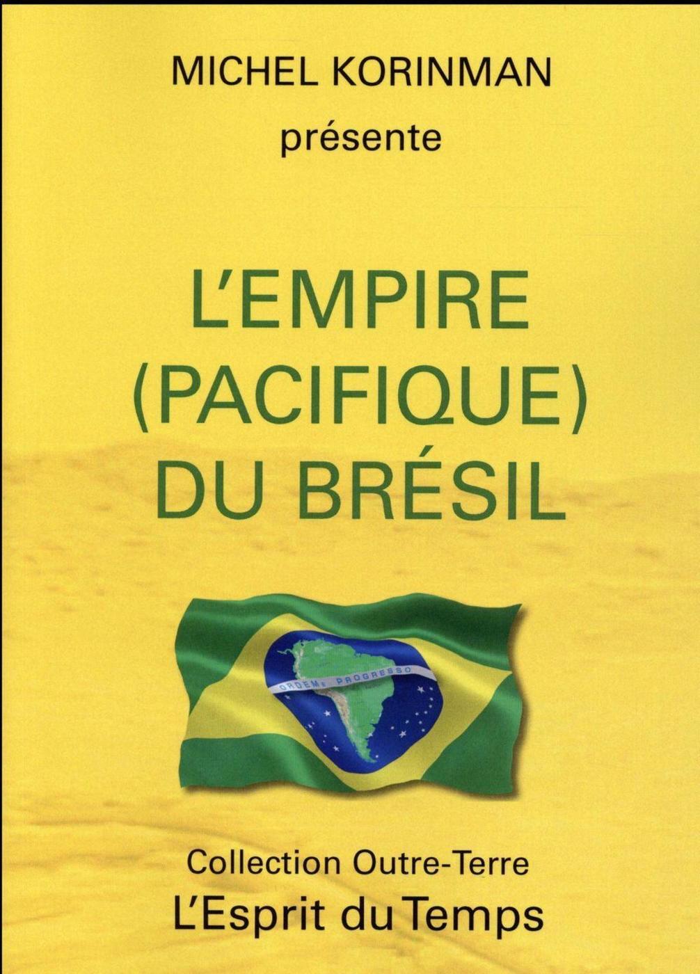 EMPIRE (PACIFIQUE) DU BRESIL (L') (9782847953398-front-cover)