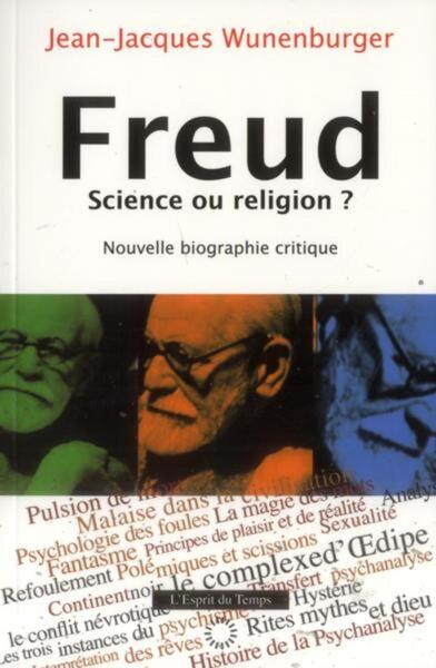 Freud, science ou religion ?, Nouvelle biographie critique (9782847952322-front-cover)