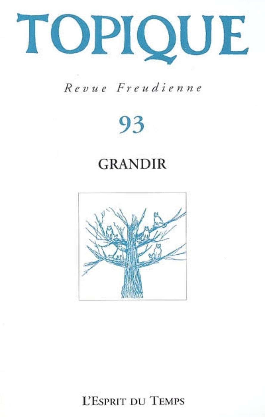 TOPIQUE N°93 - GRANDIR (9782847950625-front-cover)