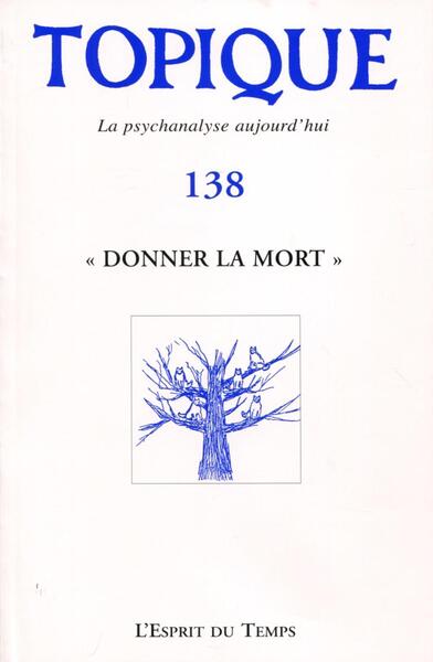 Donner la mort - Topique n°138 (9782847953824-front-cover)