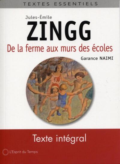 Jules-Emile Zingg, De la forme aux murs des écoles (9782847955002-front-cover)