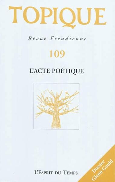 Topique L'acte poétique - N°109 - 2009 (9782847951615-front-cover)