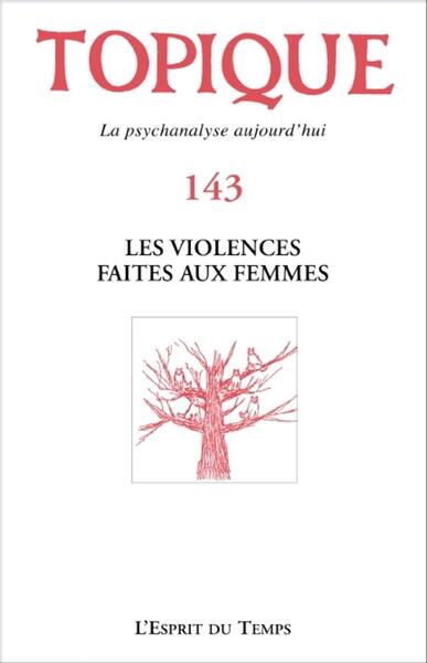Topique n°143 - Les violences faites aux femmes (9782847954142-front-cover)
