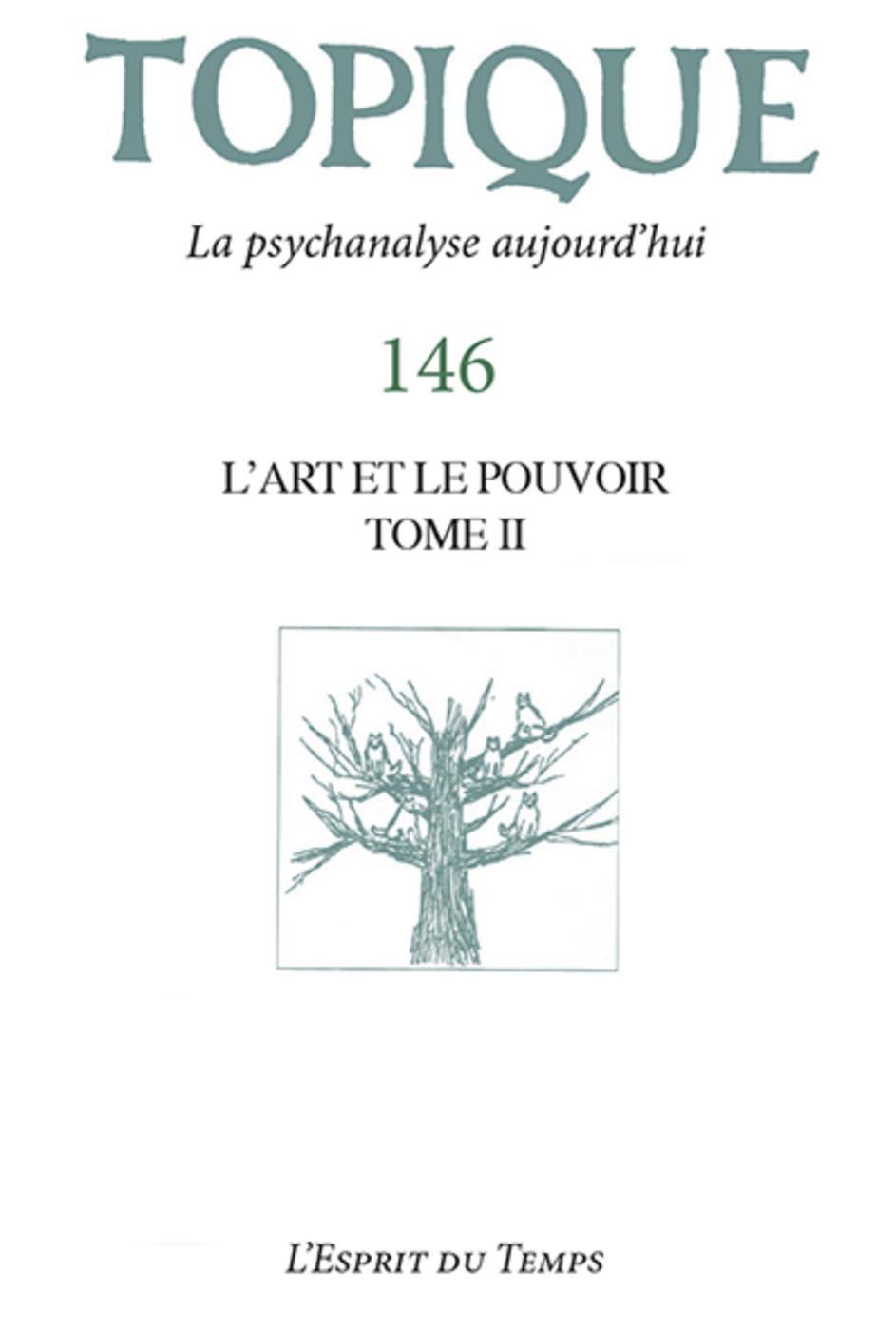 Topique 146  - L'Art et le pouvoir - Volume 2 (9782847954418-front-cover)