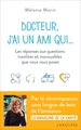 Docteur, j'ai un ami qui..., Les réponses aux questions insolites et inavouables que vous vous posez (9782035947963-front-cover)