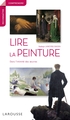 Lire la peinture dans l'intimité des oeuvres (9782035963246-front-cover)