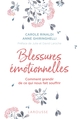 Blessures émotionnelles : grandir de ce qui nous fait souffrir (9782035976673-front-cover)