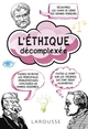 L'Ethique décomplexée (9782035916402-front-cover)