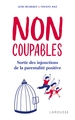 Non coupables : sortir des injonctions de la parentalité positive (9782035965561-front-cover)