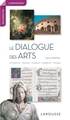 Le dialogue des arts (9782035947802-front-cover)