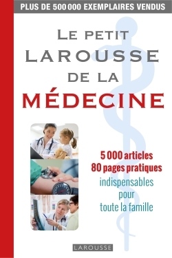 Le petit Larousse de la médecine (9782035936974-front-cover)