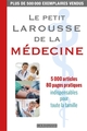 Le petit Larousse de la médecine (9782035936974-front-cover)