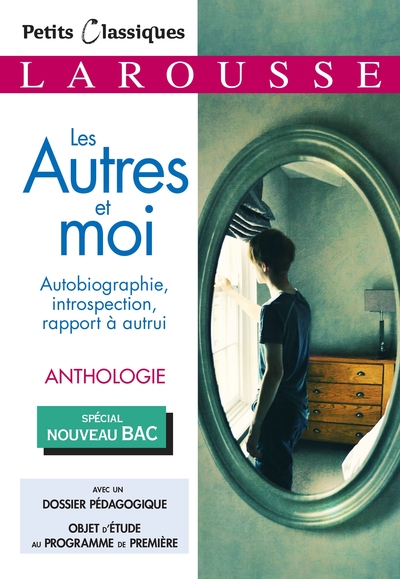 La recherche de soi : Les Autres et moi - Anthologie BAC (9782035975355-front-cover)