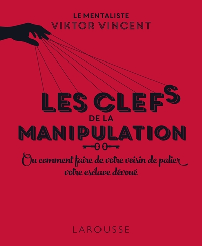 Les clefs de la manipulation (9782035979643-front-cover)