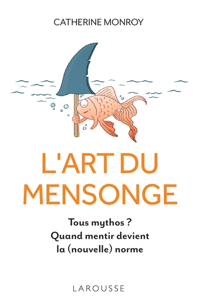 L'Art du mensonge (9782035979995-front-cover)