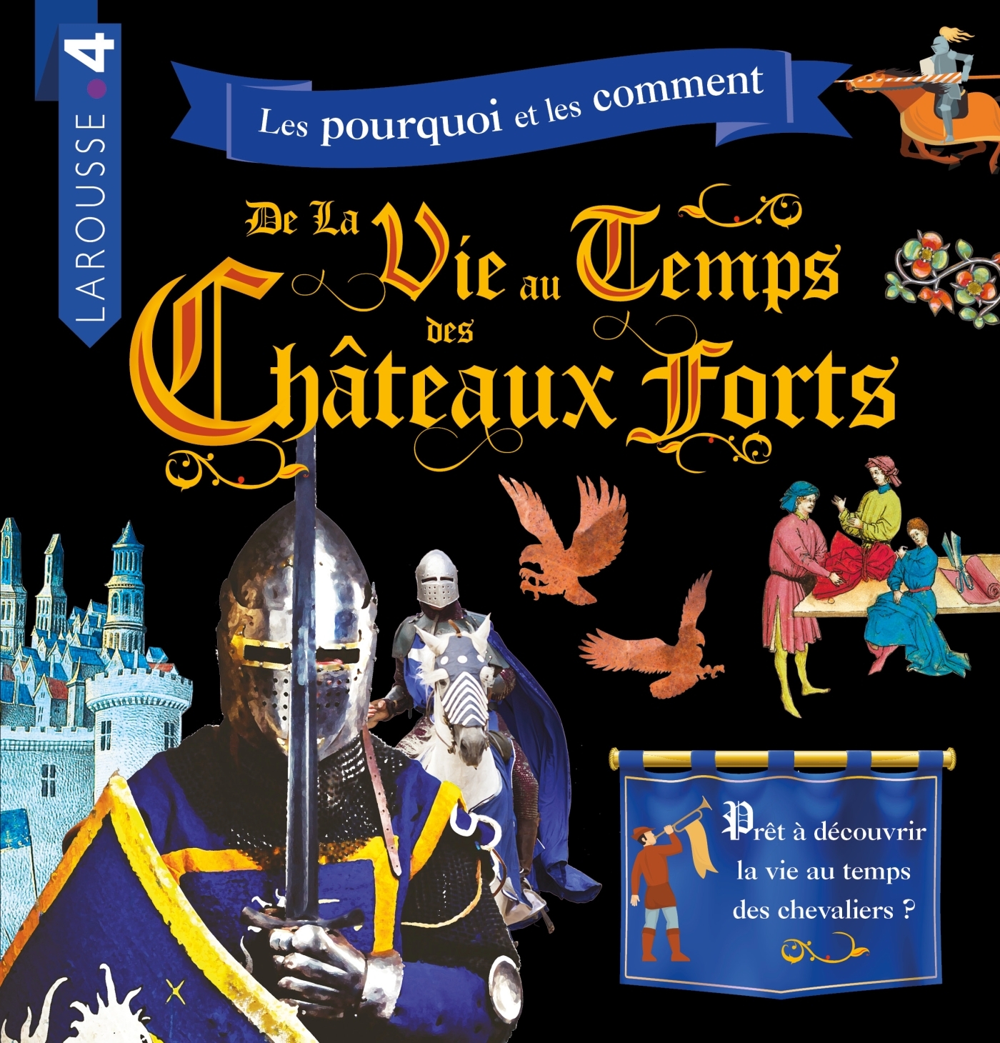 La vie au temps des châteaux forts (9782035955753-front-cover)