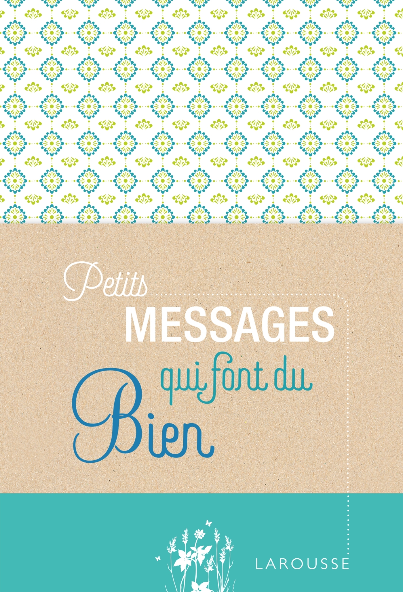 Petits messages qui font du bien (9782035947918-front-cover)