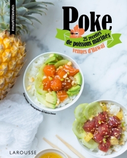 Poke, 25 recettes de poissons marinés venues d'Hawaï (9782035934017-front-cover)