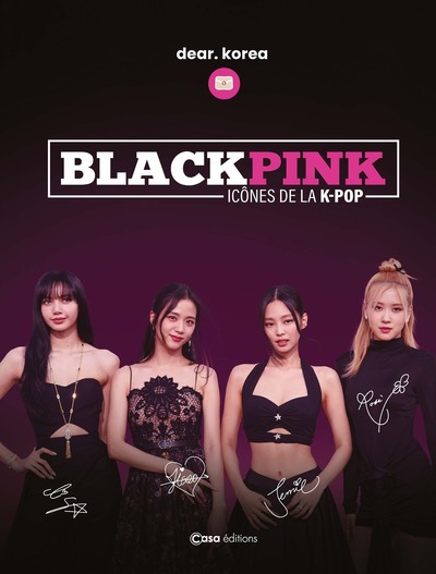 Black Pink - Icônes de la K-Pop - Nouvelle édition Collector (9782380585940-front-cover)