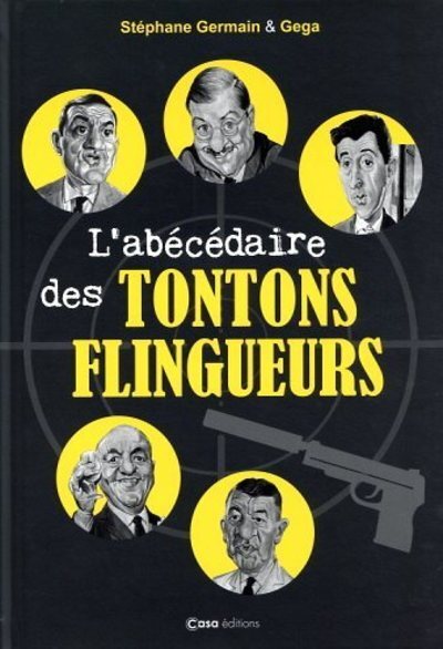 L'abécédaire des Tontons Flingueurs (9782380580259-front-cover)
