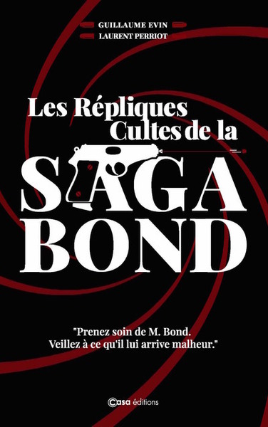 Les répliques cultes de la Saga Bond (9782380581522-front-cover)