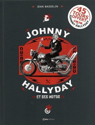 Johnny Hallyday et ses motos : le bol d'or (9782380582888-front-cover)