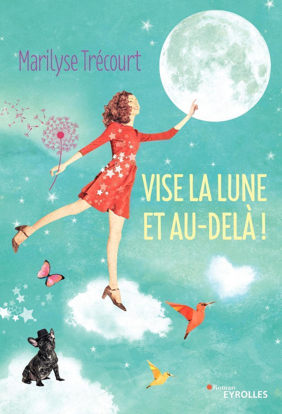 Vise la lune et au-delà ! (9782212569490-front-cover)