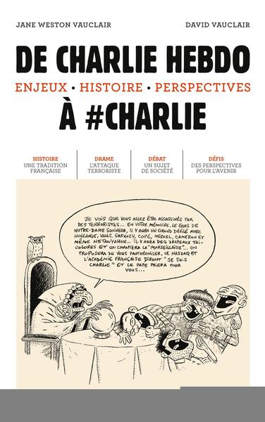De Charlie hebdo à Charlie, Enjeux, histoire, perspectives. (9782212563665-front-cover)