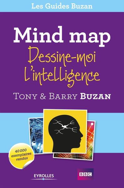 Mind Map, Dessine-moi l'intelligence. (9782212553314-front-cover)