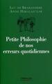 Petite philosophie de nos erreurs quotidiennes (9782212552416-front-cover)