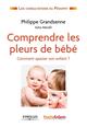 Comprendre les pleurs de bébé, Comment apaiser son enfant ? (9782212551600-front-cover)