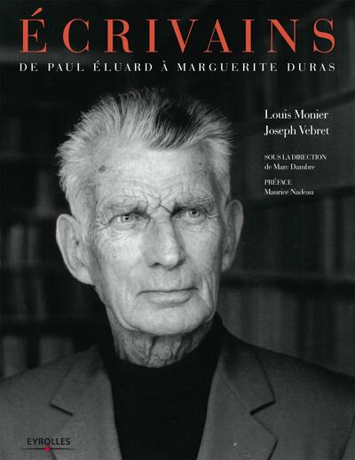 Ecrivains, De Paul Eluard à Marguerite Duras. (9782212553727-front-cover)