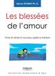 Les blessées de l'amour, Vivre et aimer à nouveau après la trahison. (9782212560640-front-cover)