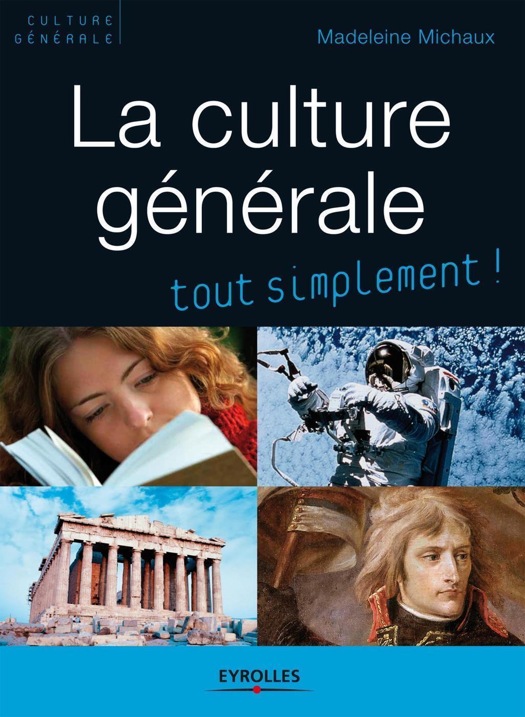 La culture générale tout simplement ! (9782212542530-front-cover)