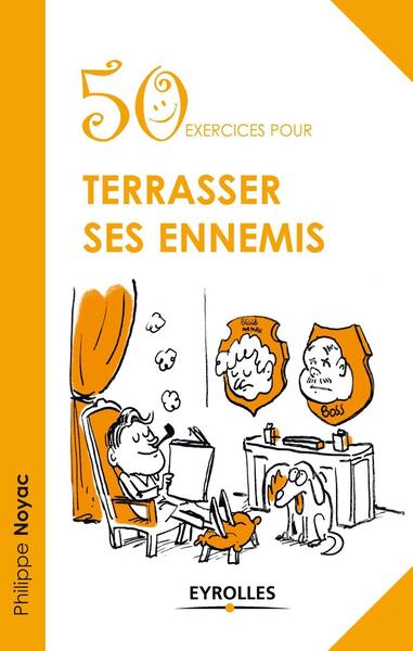 50 exercices pour terrasser ses ennemis (9782212554793-front-cover)