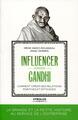 Influencer comme Gandhi, Comment créer des relations positives et efficaces. (9782212557060-front-cover)